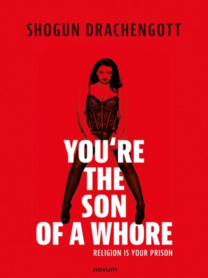 cover image of You're the son of a whore